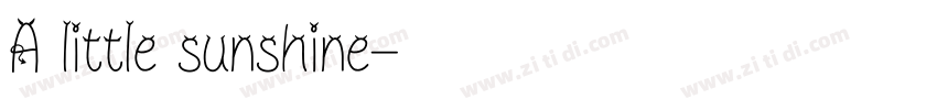 A little sunshine字体转换 A little sunshine字体转换